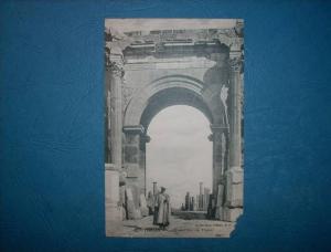 Timgad - Voute de l'Arc de Trajan - animée - Coll. Ideale PS 19 - circulée 1912 - L79B