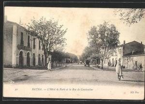 CPA Batna, L`Hotel de Paris et la Rue de Constantine
