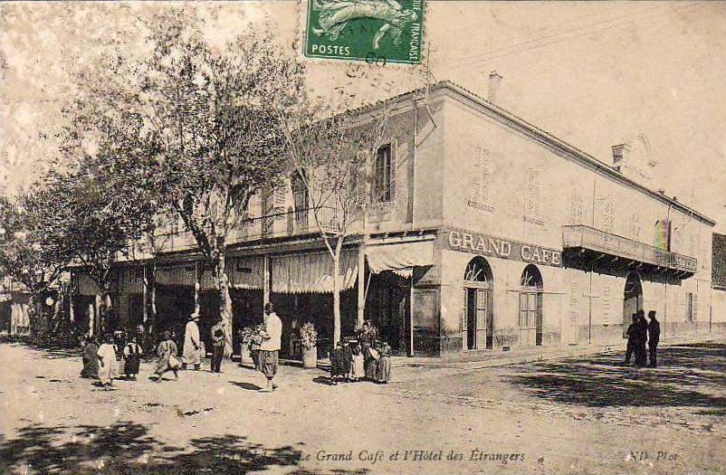 ALGERIE  BATNA  Le Grand Café et l´Hôtel des Etrangers ( 2°choix )  ..... ( Ref FA807 )