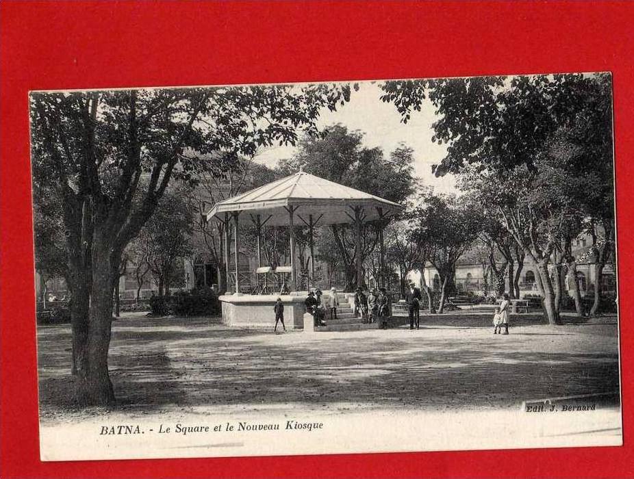 ALGERIE - BATNA - Le square et le nouveau Kiosque
