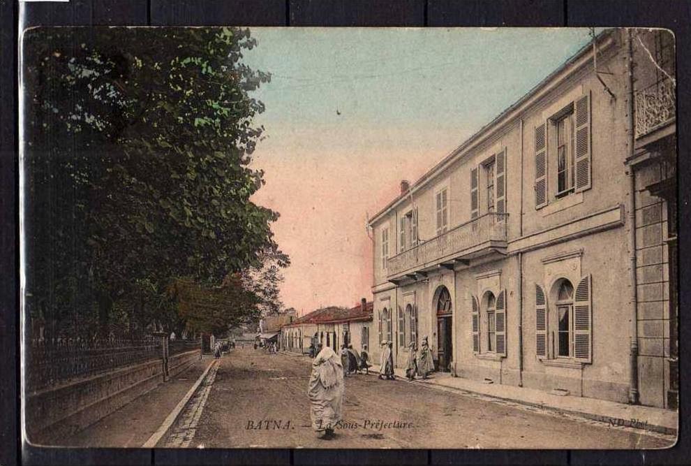 Algérie - Batna - La Sous-Préfecture - Colorisée