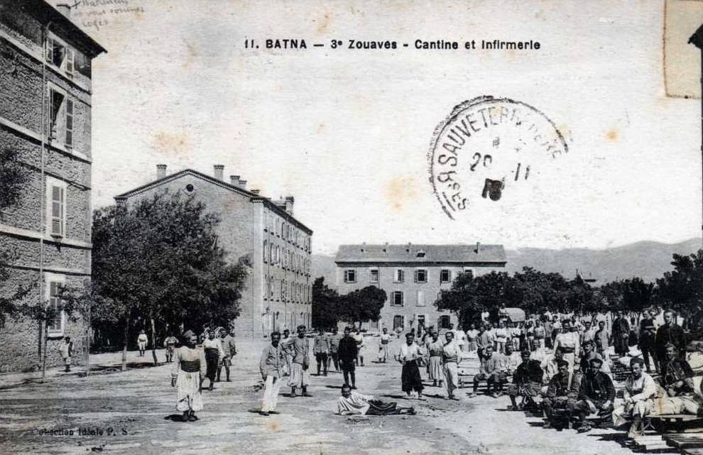 ALGERIE BATNA 3E ZOUAVES CANTINE ET INFIRMERIE