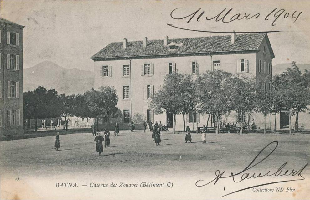 ALGÉRIE - MILITARIA -  BATNA - Caserne des Zouaves (Bâtiment C)