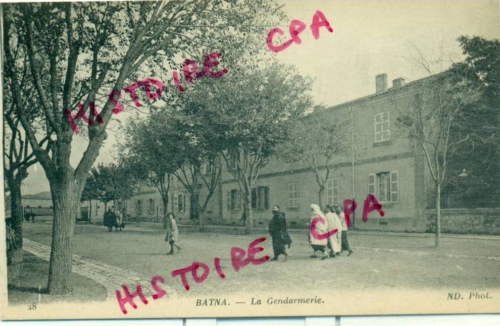 ALGERIE -  BATNA - LA GENDARMERIE