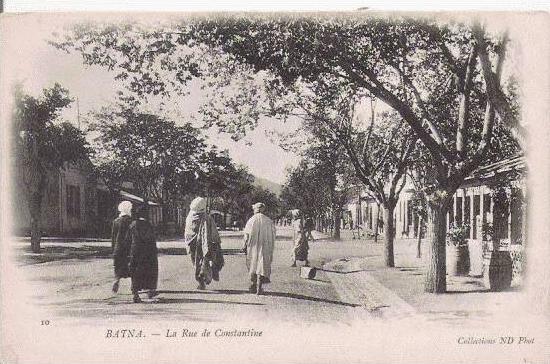 BATNA 10 LA RUE DE CONSTANTINE (ANIMATION)