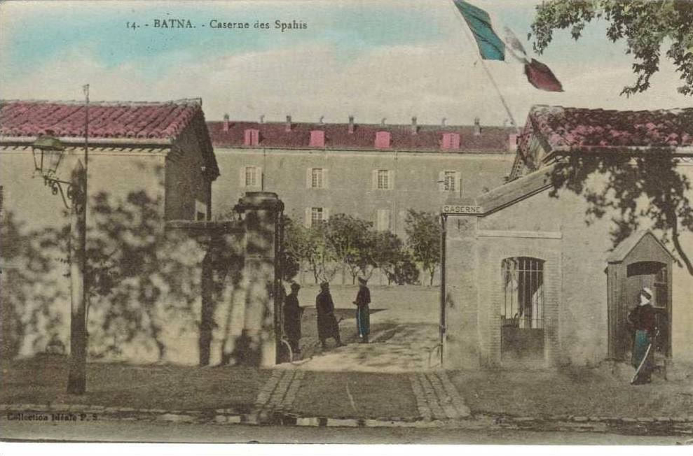 CPA BATNA (Algérie) - Militaire  Caserne des Spahis