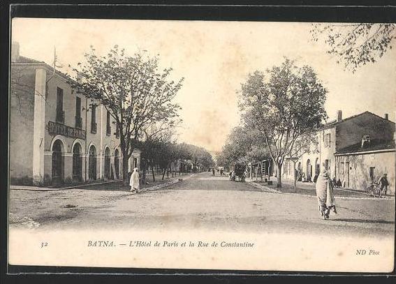 CPA Batna, L`Hotel de Paris et la Rue de Constantine