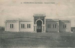 ALGÉRIE - COLOMB-BÉCHAR - Infirmerie indigène