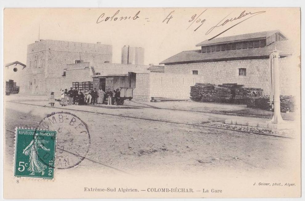 Colomb-Béchar - La Gare - Wagon - Voie ferrée - Geiser 8 - Envoi de 1909 pour Mécheria