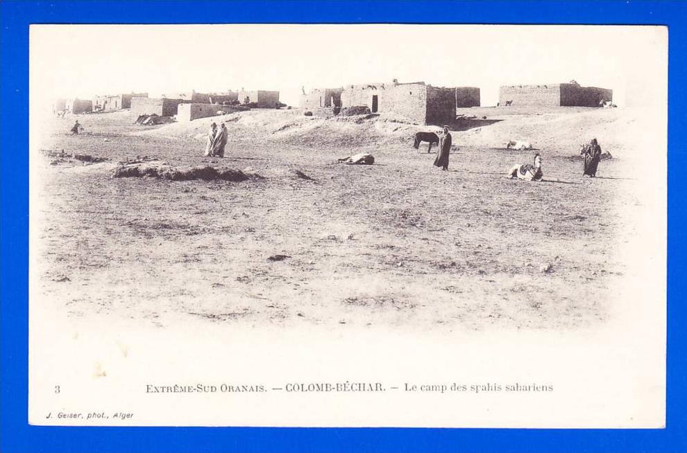 E-Algérie-144P62  COLOMB BECHAR, le camp des spahis sahariens, petite animation, cpa J. Geiser, BE