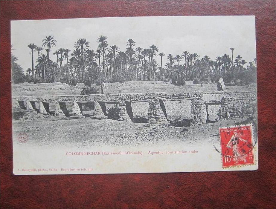 Colomb Bechar Extreme Sud Oranais Aquedue construction arabe Algerie Algerien AK CPA