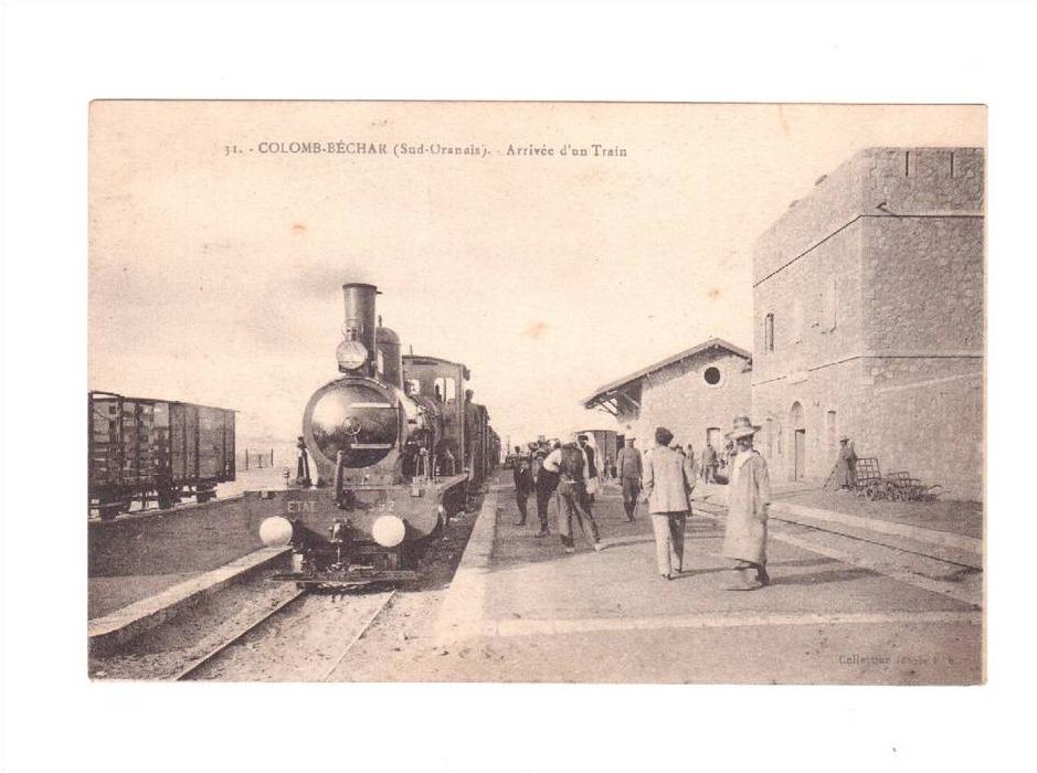 CPA ALGERIE COLOMB BECHAR  sud oranais - ARRIVEE D'UN TRAIN -ANIMEE - TB PLAN