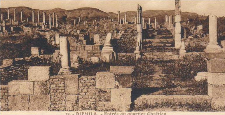 DJEMILA  ENTREE DU QUARTIER CHRETIEN  PAS VOYAGEE