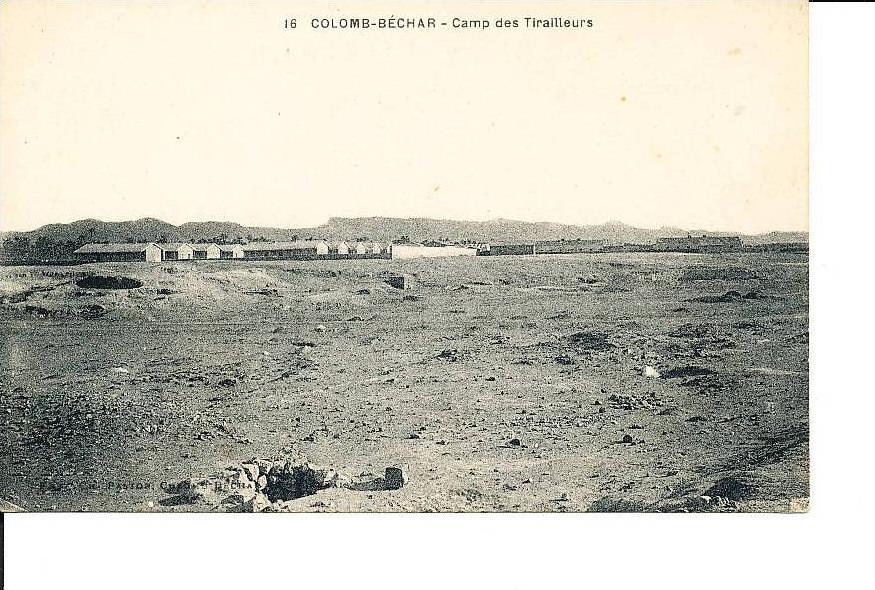 ALGERIE COLOMB BECHAR CAMP DES TIRAILLEURS CPA BON ETAT
