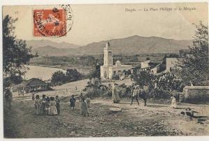 (P22-POPR) - ALGERIE - BOUGIE LA PLACE PHILIPPE ET LA MOSQUEE