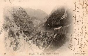 Algérie-(Bejaia ) BOUGIE Gorges du Chabet el Hakra  (année  1905) (Editions Geiser Alger n° 47) *PRIX FIXE