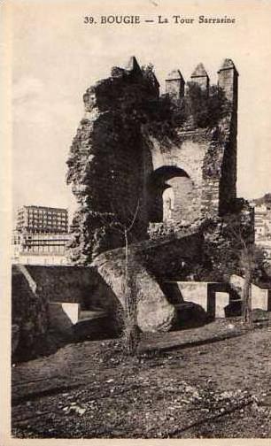 ALGERIE - BOUGIE La Tour Sarrazine.