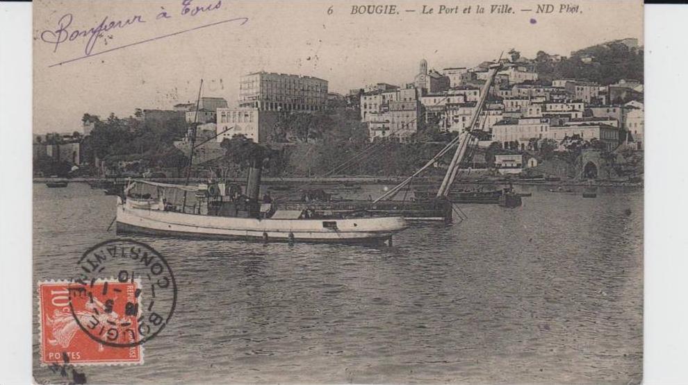 - 6 - BOUGIE - Le Port et la Ville (timbre à date de 1910  Constantine )