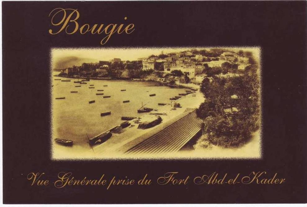 CP - BOUGIE - Vue générale prise du Fort Abd-el-Kader - Neuve / Mint