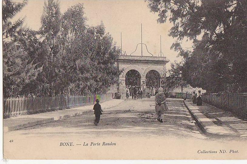 Algérie - Bône - Porte Randon