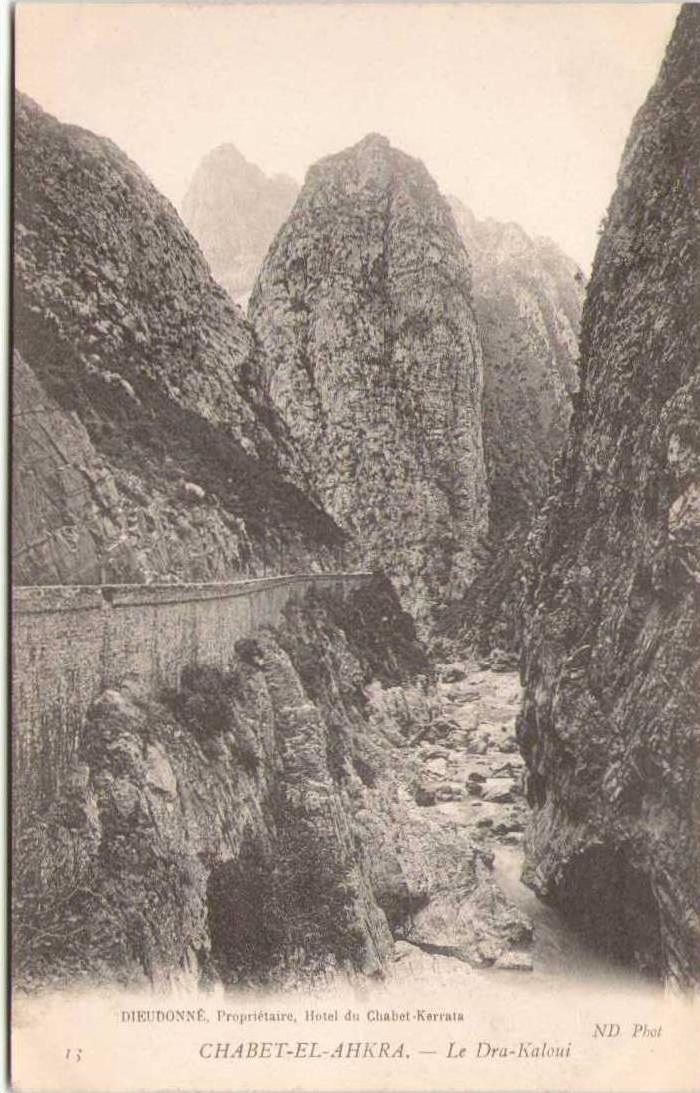 CHABET-EL-AHKRA - Le Dra-Kaloui