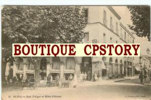 BLIDA - Hotel d'Orient rue d'Alger - Edition J. Geiser n° 15 - Dos Scanné