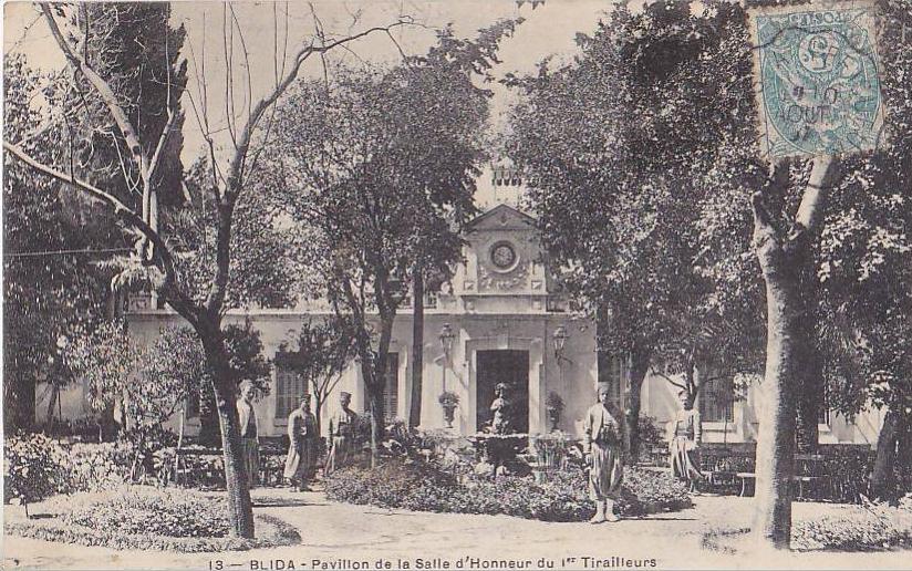 BLIDA  EN ALGERIE  LE PAVILLON DE LA SALLE D'HONNEUR DU 1 ER TIRAILLEURS  CPA  CIRCULEE  CACHET ISSAC DORDOGNE