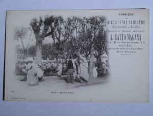 CPA - BLIDA - MARCHE ARABE - PUBLICITE BIJOUTERIE RATTO MAGANA A ALGER