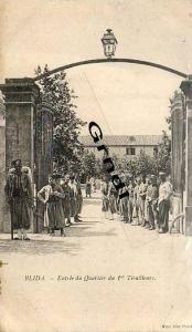 BLIDA - Entrée du Quartier du 1er Tirailleurs.