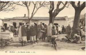 BLIDA - Le Marché Arabe -  belle animation