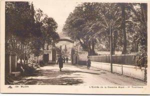 BLIDA - L'Entrée de la Caserne Bizot - 1er Tirailleurs