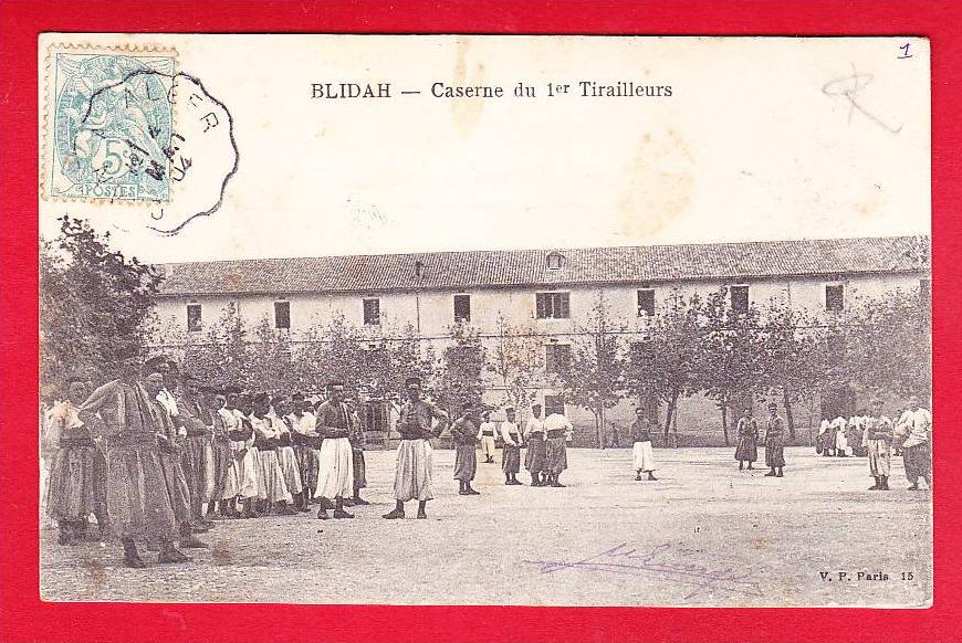 E-Algérie-218DP  BLIDAH, caserne du 1er tirailleurs, animation, cpa