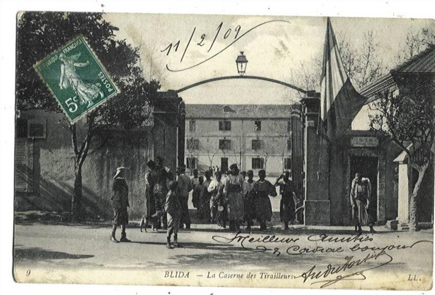 ALGERIE - BLIDA - La Caserne des Tirailleurs