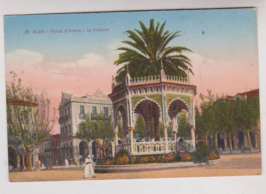 CPA BLIDA, PLACE D ARMES, LE KIOSQUE en 1941!! (tampon militaire tirailleurs)