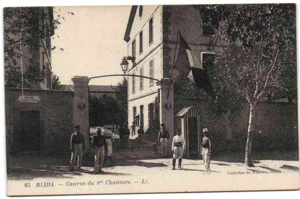 Blida - Caserne du 1er Chasseurs