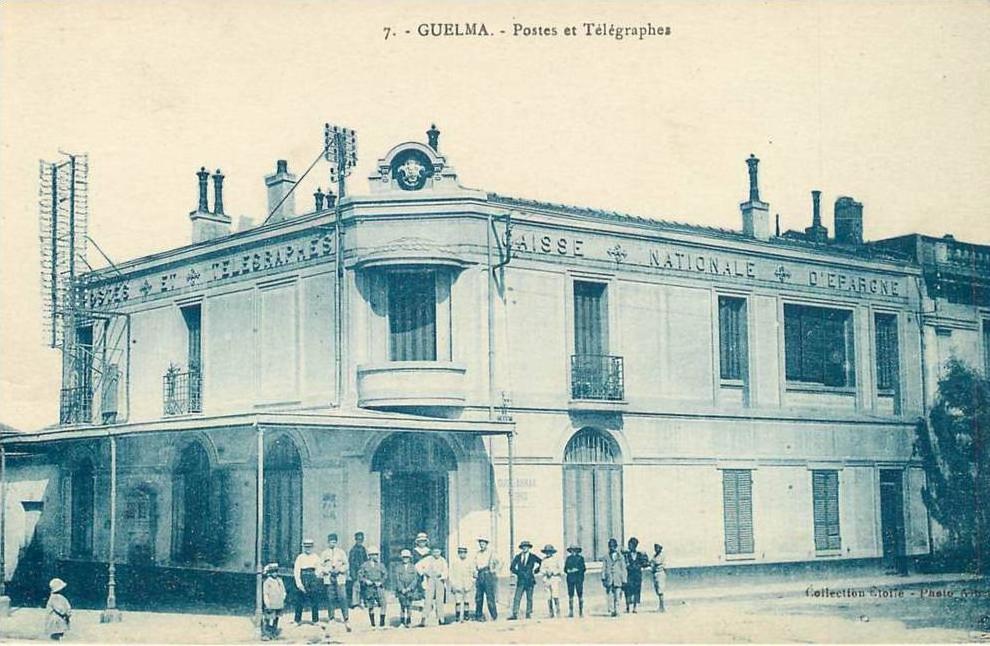 ALGERIE - GUELMA - POSTES ET TELEGRAPHES