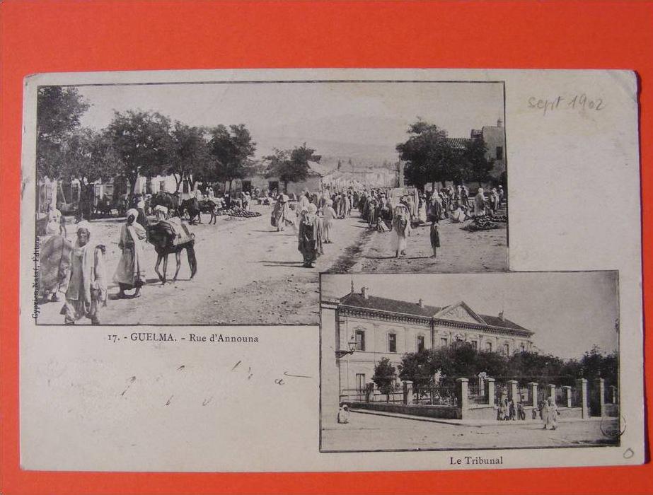 CPA - Algérie - Guelma - Multivue - Rue d´Announa, Tribunal (1902)