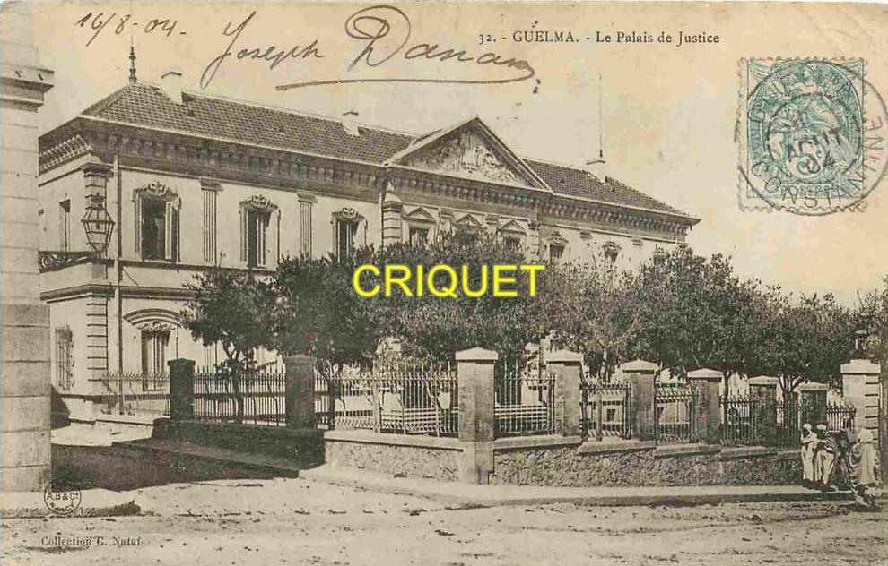 Algérie,  Guelma, cp pionnière (avant 1904) Palais de Justice