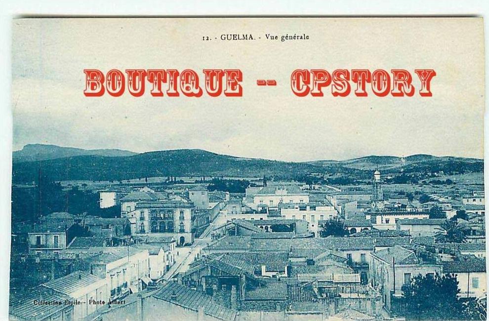 ALGERIE - GUELMA - Visuel Unique sur D* - Vue Générale - Dos Scané