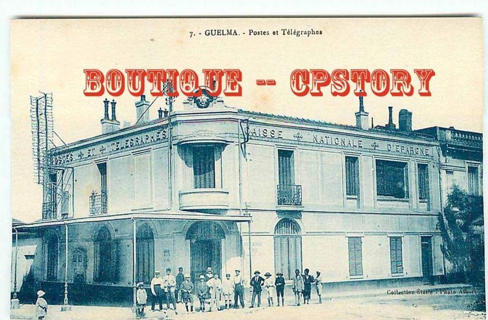 ALGERIE - GUELMA - Postes et Telegraphes - Bureau de Poste - Facteur - Dos Scané