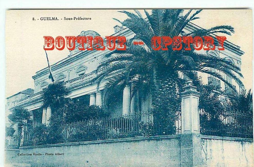 ALGERIE - GUELMA - Visuel Unique sur D* - Sous Préfecture - Dos Scané