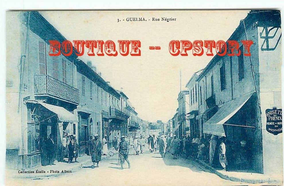 ALGERIE - GUELMA - Visuel Unique sur D* - Rue Negrier - Dos Scané