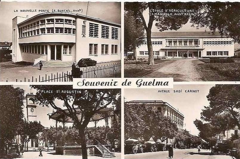 SOUVENIR DE GUELMA MULTI VUES,POSTE ,ECOLE AGRICULTURE,AVENUE SIDI CARNOT,PLACE ST AUGUSTIN  REF 26510