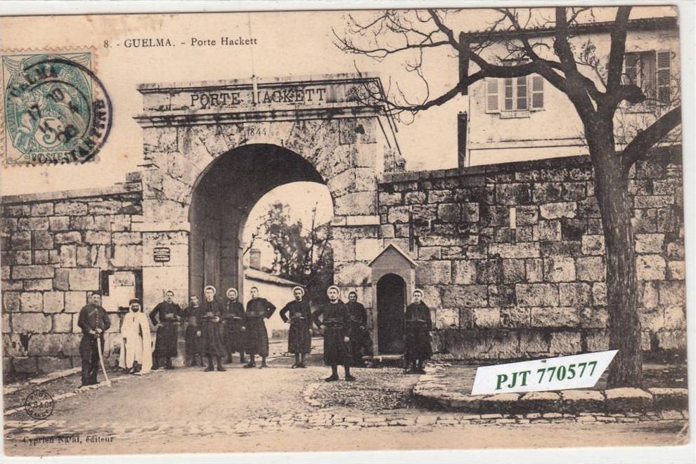 CPA/ALGERIE/GUELMA/PORTE HACKETT/1906/TTB