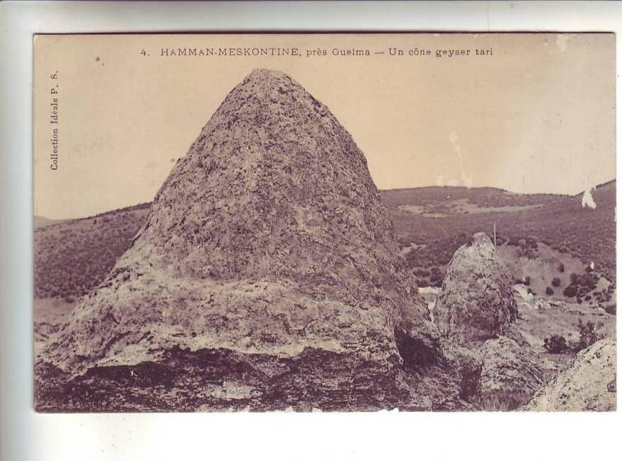 HAMMAN-MESKONTINE , prés Guelma - Un cône Geyser tari