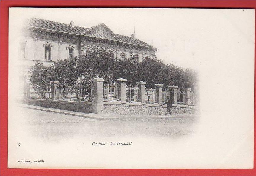 CPA Algérie - Guelma - Le Tribunal (Editeur Geiser N°4)