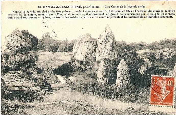 CPA.  Algerie. Hammam Meskoutine, les cônes de la légende Arabe 1911