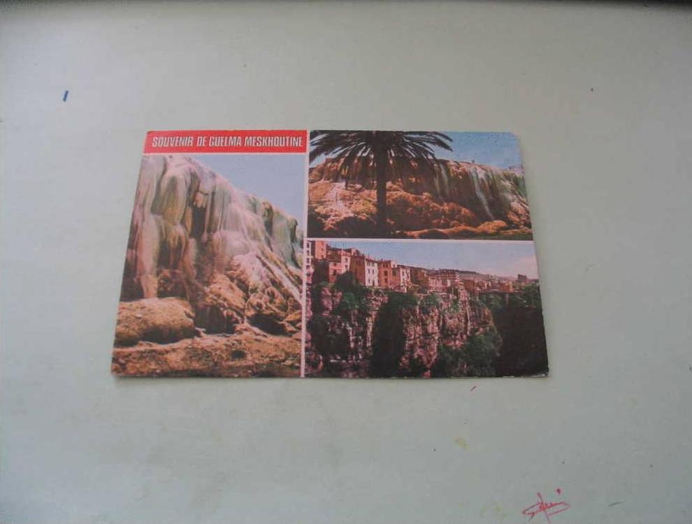SOUVENIR DE GUELMA MESKHOUTINE...