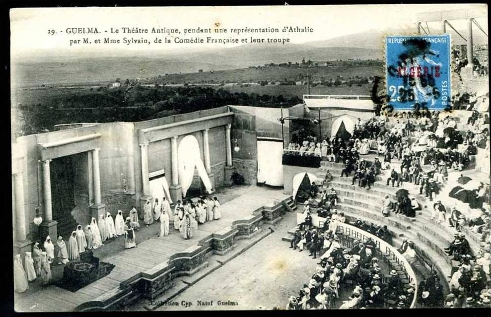CPSM. GUELMA. Théâtre Antique ... une représentation d'Athalie par M. Mme Sylvain / Ed. Coll. Cyp. Nataf. Guelma. 29.