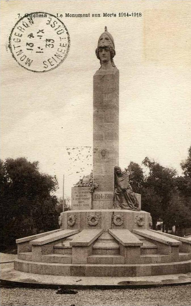 ALGERIE - GUELMA - LE MONUMENT AUX MORTS - 1914-1918